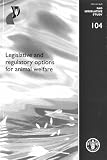 Legislative and regulatory options for animal welfare