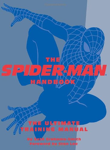 the spider man handbook the ultimate training manual quirk books