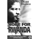 hope for rwanda conversations with laure guilbert and herve deguine