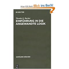 Einf�hrung in die angewandte Logik (Sammlung Goschen)
