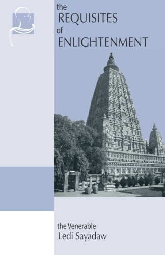 The Requisites of Enlightenment
