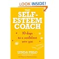 The Self-Esteem Coach: 10 Days to a Confident New You