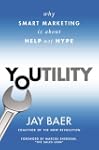 Youtility: Why Smart Marketing Is abo...