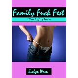 Family Fuck Fest: Three Sizzling Short Storiesdi Evelyn Wren