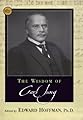 The Wisdom Of Carl Jung (Wisdom Library)