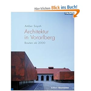 Architektur in Vorarlberg: Bauten ab 2000