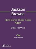 Here Come Those Tears Again Sheet Music