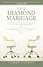 The Diamond Marriage