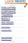 Evaluating Corporate Training: Models and Issues (Evaluation in Education and Human Services)