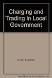 Charging and trading in local government