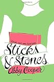 Sticks & Stones