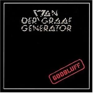 Godbluff by Van Der Graaf Generator (Audio CD - 2006) - Import