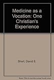 Medicine as a vocation