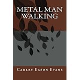 Metal Man Walking