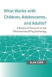 What works with children, adolescents, and adults? : a review of research on the effectiveness of psychotherapy