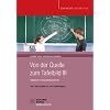 Von der Quelle zum Tafelbild III. Buch und CD-ROM: Tafelarbeit im Geschichtsunterricht. Vom Neandertaler bis zum Sp�tmittelalter