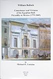 William Bullock : connoisseur and virtuoso of the Egyptian Hall: Piccadilly to Mexico (1773-1849)