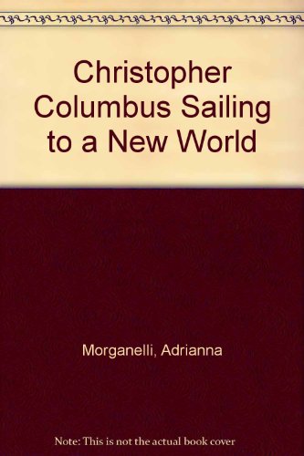 Christopher Columbus Sailing to a New World