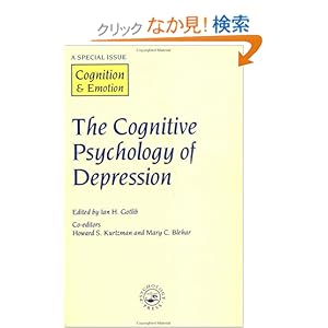 【クリックでお店のこの商品のページへ】The Cognitive Psychology of Depression: A Special Issue of Cognition and Emotion (Special Issues of Cognition and Emotion)