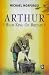 Arthur, High King of Britain (New Windmills)