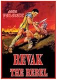 Revak the Rebel