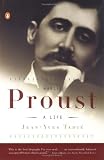 Marcel Proust: A Life