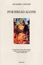 For Bread Alone: An Autobiography