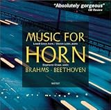 Brahms & Beethoven: Music for Horn