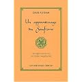 Un apprentissage du soufisme : Les R�gles ou secrets de l'ordre Naqshbandi