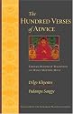 The Hundred Verses of Advice: Tibetan Buddhist Teachings on What Matters Most