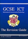 GCSE ICT (Information Communication Technology): Revision Guide Pt. 1 & 2