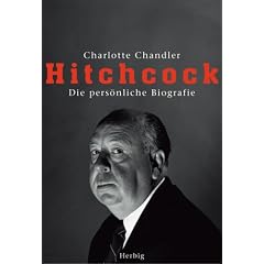 Hitchcock. Die pers�nliche Biografie