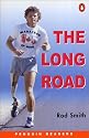 Long Road, The, EasyStarts, Penguin Readers (Easystarts Penguin Young Reader Series)