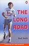 *LONG ROAD                       PGRN ES (Easystarts Penguin Young Reader Series)