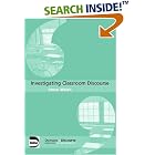 Click here to buy Investigating Classroom Discourse (Domains of Discourse) by  Steve Walsh.