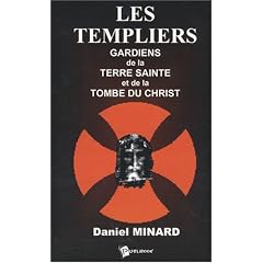 Les Templiers : Gardiens de la Terre sainte et de la Tombe du christ