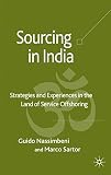 Sourcing in India : strategies and experiences in the land of service offshoring