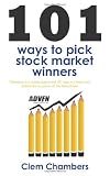 101 Ways to Pick Stock Market Winners