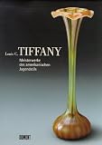 Meister des amerikanischen Jugendstils. Tiffany