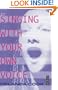 Singing With Your Own Voice (Theatre Arts Book)