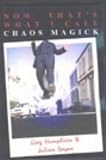 Now Thats What I Call Chaos Magick