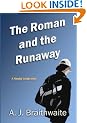 The Roman and the Runaway (Hawley Lodge stories)