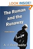 The Roman and the Runaway (Hawley Lodge stories)