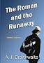 The Roman and the Runaway (Hawley Lodge stories)