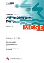 Windows 2000 Active Directory Design, CD-ROM F&uuml;r Examen 70-219. F&uuml;r Windows 95/98/Me/NT 4.0/2000