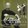 Michael Roberts Original Music for the Ballet Class Volume 7