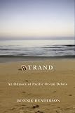 Strand: An Odyssey of Pacific Ocean Debris