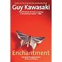 Enchantment: The Art of Changing Hearts, Minds, an&hellip by Guy Kawasaki