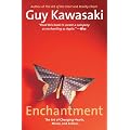 Enchantment: The Art of Changing Hearts, Minds, and Actions