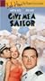 Give Me a Sailor [VHS]